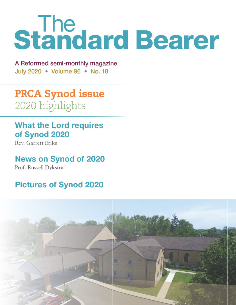 July 2020 Standard Bearer preview article Reformed Free Publishing