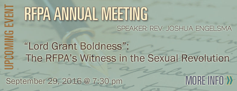 AUDIO - Lord Grant Boldness: The RFPA's Witness in the Sexual Revolution