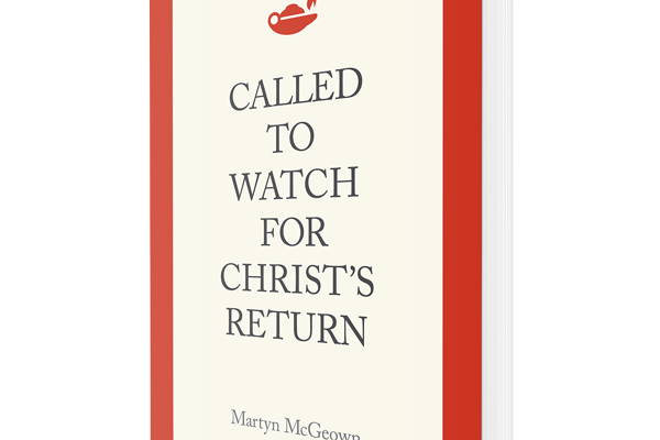 Book Review - Called to Watch for Christ's Return
