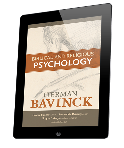 Biblical And Religious Psychology (eBook) – Reformed Free Publishing ...