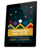 Crowning His Gifts (eBook)