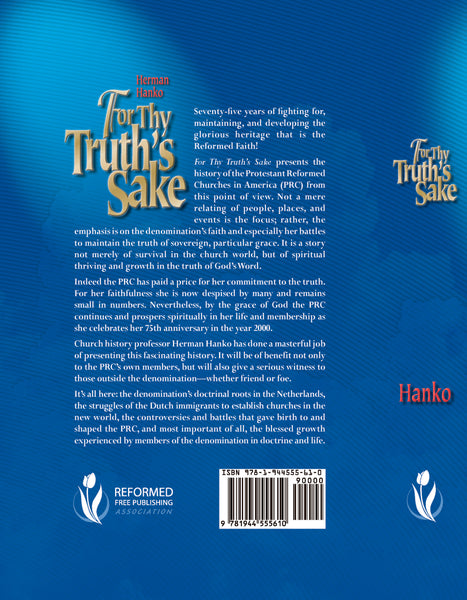 For Thy Truth's Sake: A Doctrinal History of the Protestant