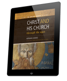 Christ and His Church Through the Ages, Vol. 1 (eBook)