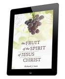 The Fruit of the Spirit of Jesus Christ