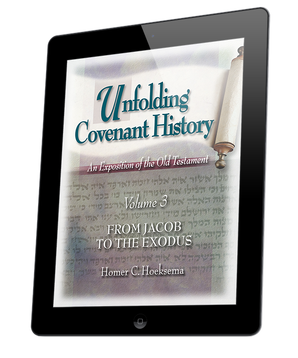 Unfolding Covenant History: Vol. 3, From Jacob to the Exodus (eBook)
