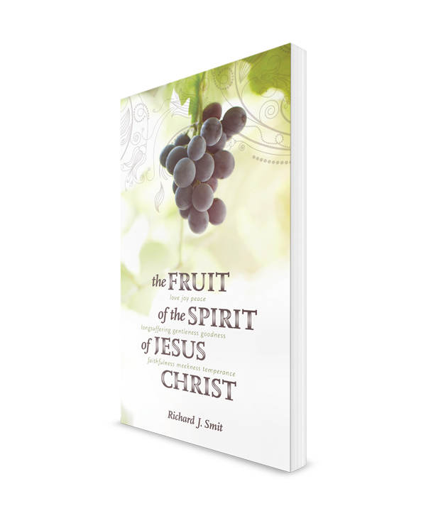 The Fruit of the Spirit of Jesus Christ