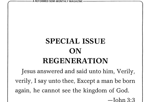 Regeneration and Total Depravity