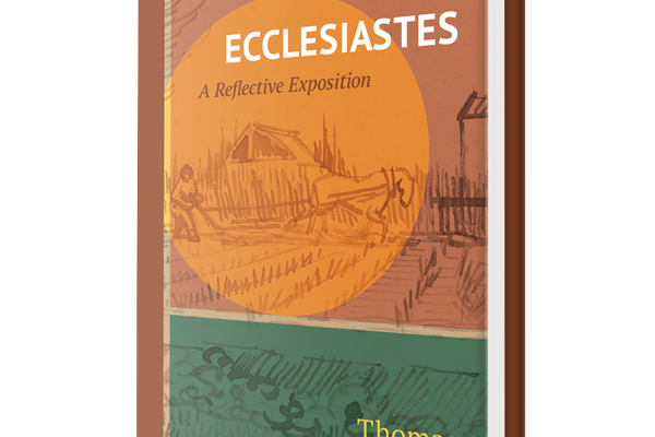 Book Review - Ecclesiastes: A Reflective Exposition