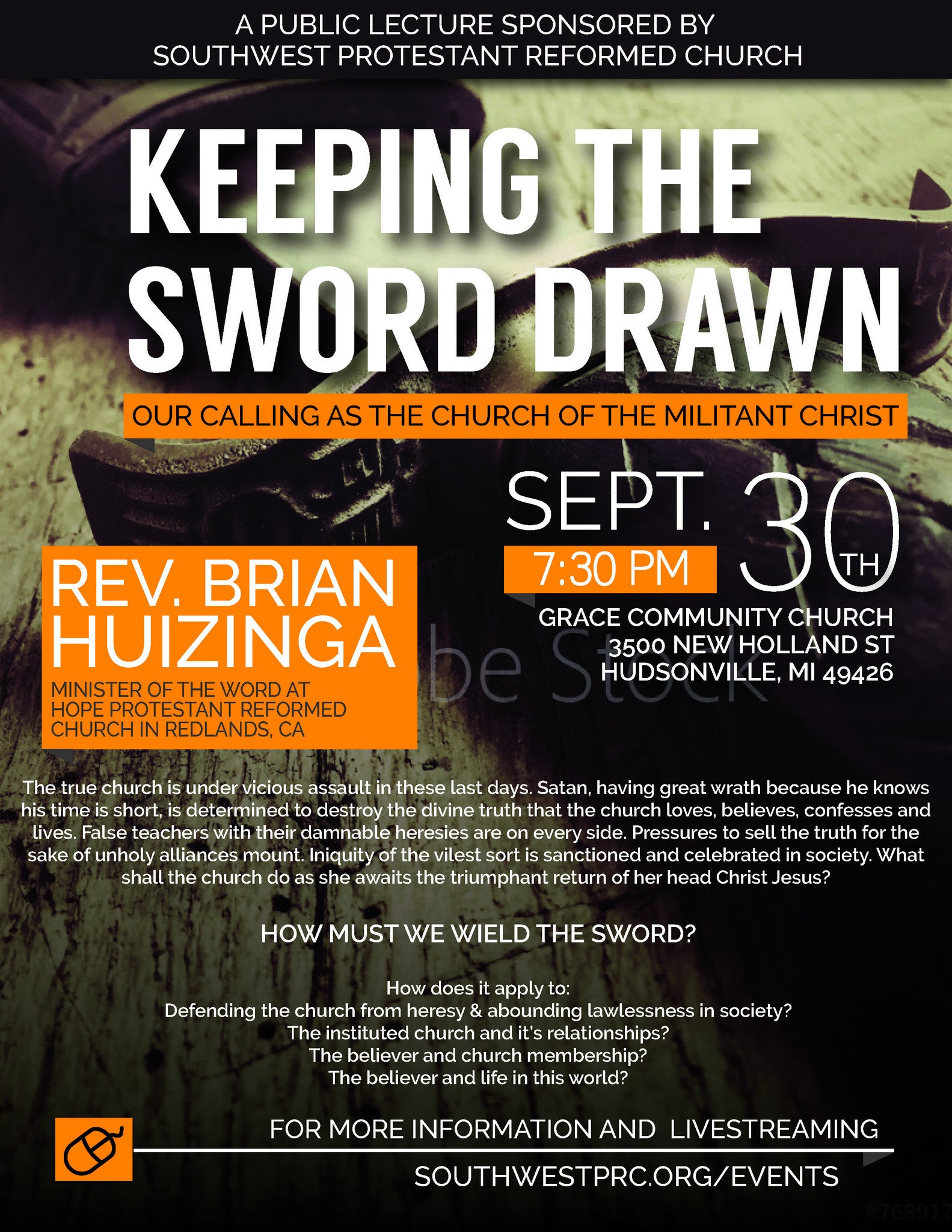 Keeping the Sword Drawn: Our Calling as the Church of the Militant Christ - Upcoming Lecture