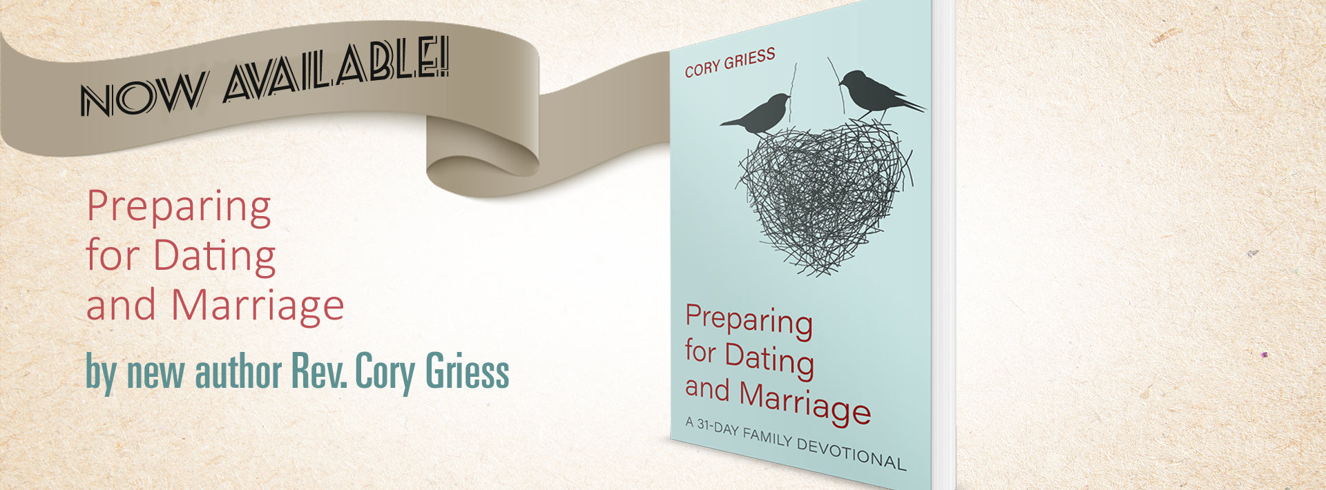 Now available! Preparing for Dating and Marriage: A 31-Day Family Devotional