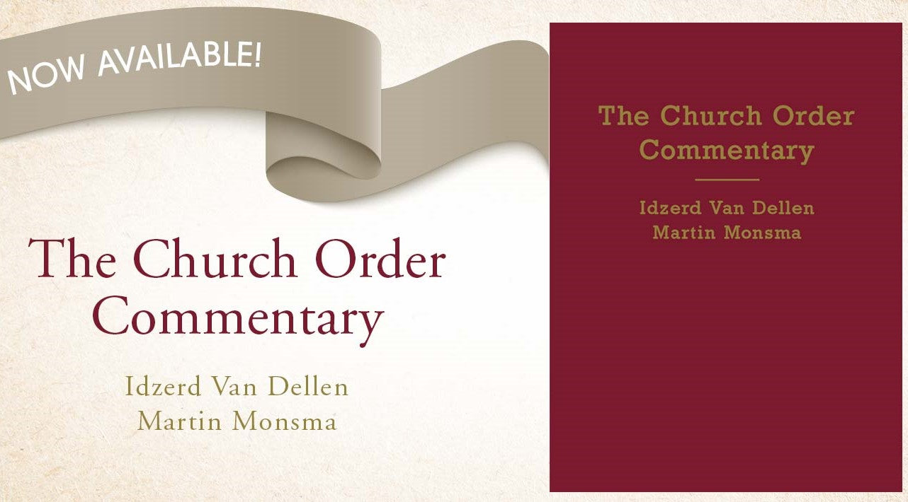 Concerning the purpose of the Church Order