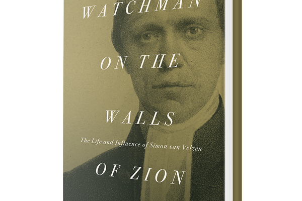 NEW BOOK on Preacher and Reformer Simon van Velzen (1809-1896)