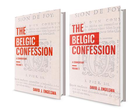 The Belgic: "A Confession of the Gospel in all its riches"