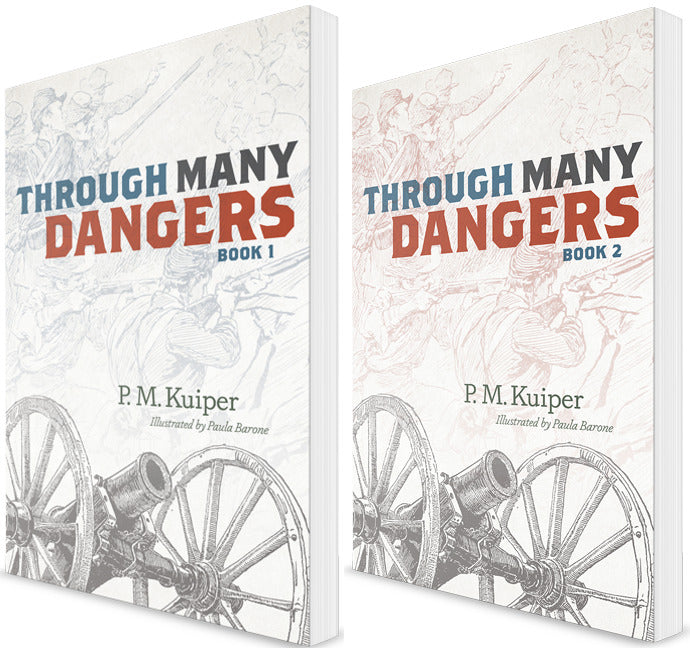 Through Many Dangers - NOW AVAILABLE!