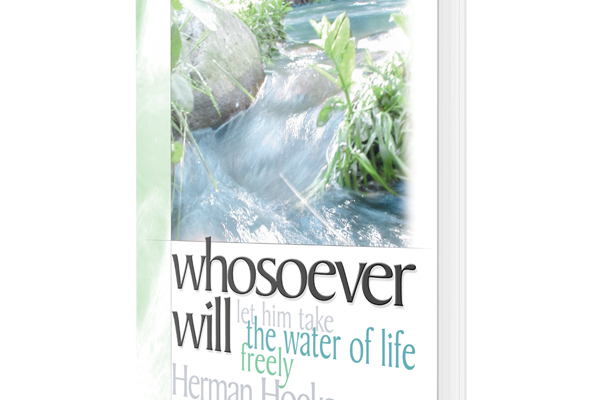 Whosoever Will, by Herman Hoeksema