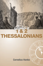 1 & 2 Thessalonians, Studies in