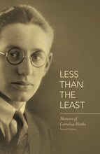 Less Than the Least: Memoirs of Cornelius Hanko