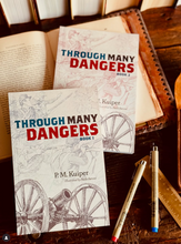 Through Many Dangers: A Civil War Story