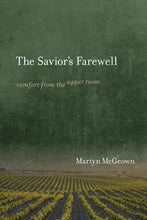 Savior's Farewell: Comfort from the Upper Room