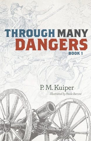 Through Many Dangers (eBook)