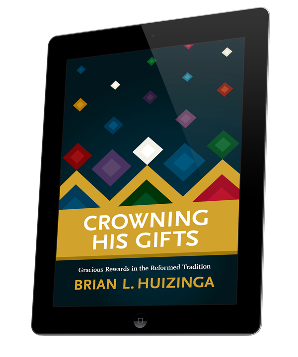 Crowning His Gifts (eBook)