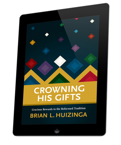 Crowning His Gifts (eBook)