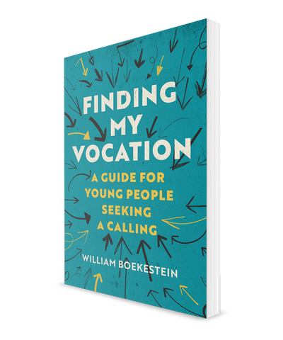 Finding My Vocation: A Guide for Young People Seeking a Calling