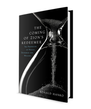 The Coming of Zion's Redeemer: The Prophecies of Haggai, Zechariah, and Malachi