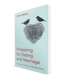 Preparing for Dating and Marriage