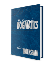 Reformed Dogmatics - volume 2