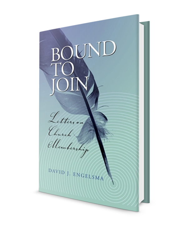 Bound to Join: Letters on church membership