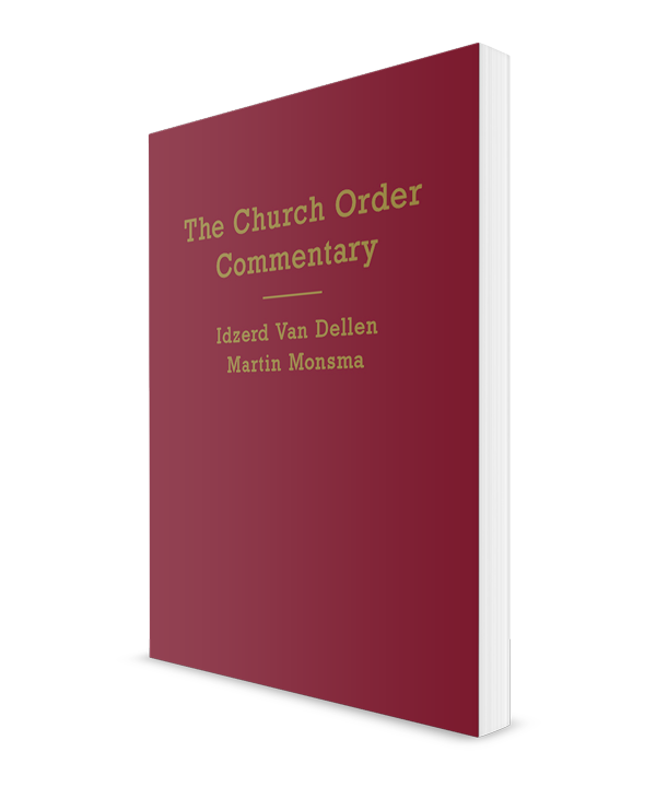 Church Order Commentary, The