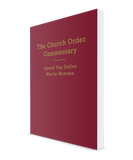 Church Order Commentary, The