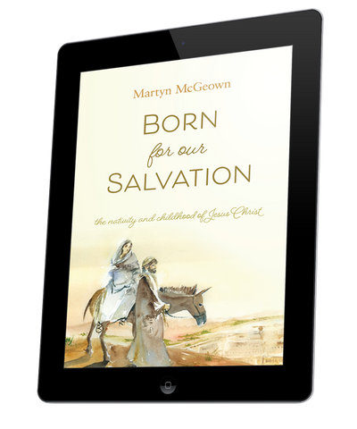 Born For Our Salvation (eBook)