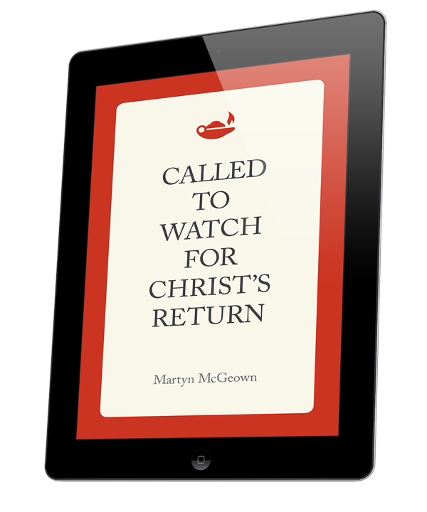 Called to Watch for Christ's Return (ebook)