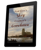 For God's Glory and the Church's Consolation (eBook)