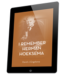 I Remember Herman Hoeksema (eBook)
