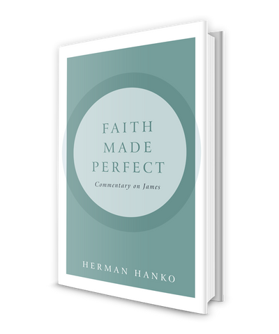 Faith Made Perfect: Commentary on James