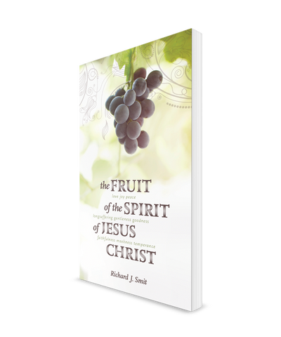 The Fruit of the Spirit of Jesus Christ