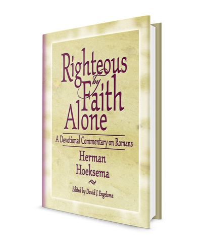 Righteous by Faith Alone: A Devotional Commentary on Romans