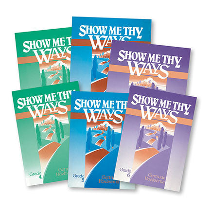 Show Me Thy Ways (Complete Curriculum Set)